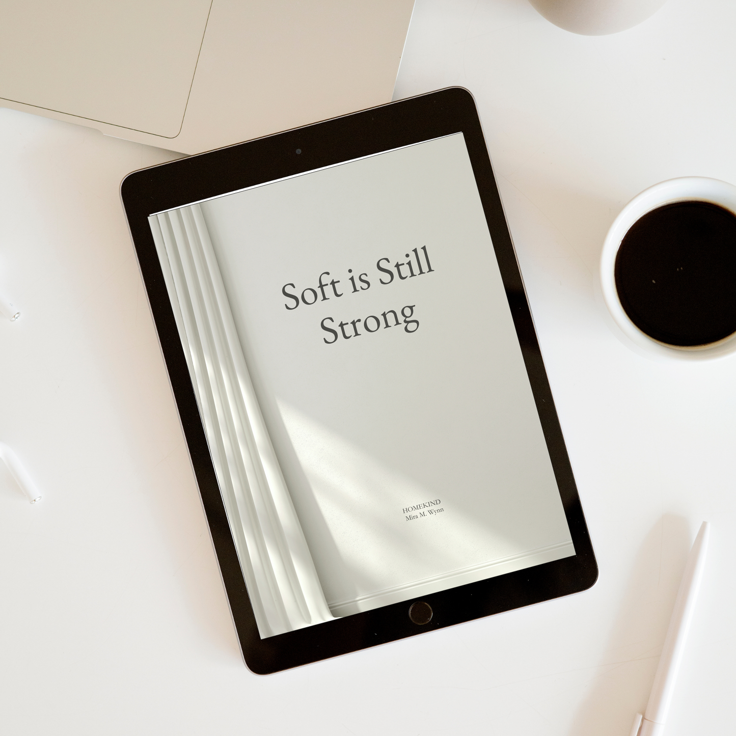 Soft Is Still Strong  100 Gentle Reminders for Quiet Strength
